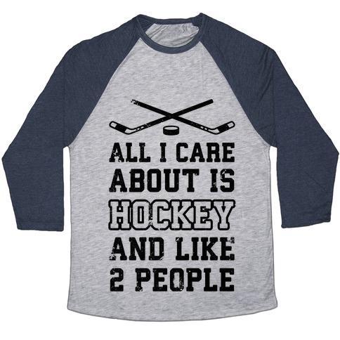 Virgin Teez  Baseball Tee Unisex Tri-Blend Baseball Tee / small / Athletic Gray / Navy ALL I CARE ABOUT IS HOCKEY AND LIKE 2 PEOPLE UNISEX TRI-BLEND BASEBALL TEE