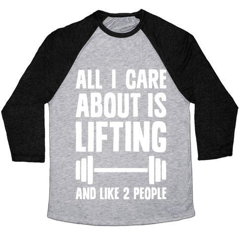Virgin Teez  Baseball Tee Unisex Tri-Blend Baseball Tee / small / Athletic Gray / Black ALL I CARE ABOUT IS LIFTING AND LIKE TWO PEOPLE UNISEX TRI-BLEND BASEBALL TEE