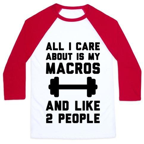 Virgin Teez  Baseball Tee Unisex Classic Baseball Tee / x-small / White/Red ALL I CARE ABOUT IS MY MACROS AND LIKE 2 PEOPLE UNISEX CLASSIC BASEBALL TEE