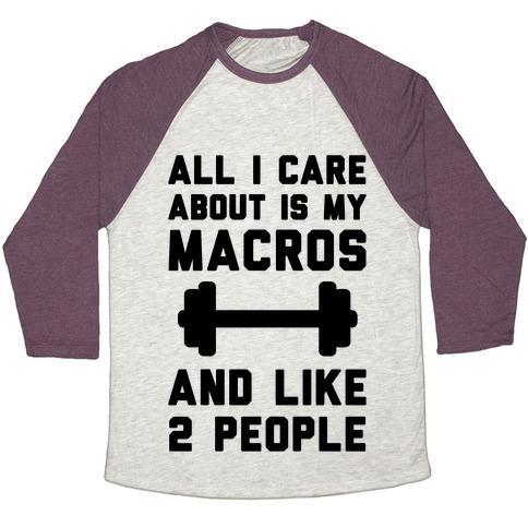 Virgin Teez  Baseball Tee Unisex Tri-Blend Baseball Tee / small / Oatmeal / Maroon ALL I CARE ABOUT IS MY MACROS AND LIKE 2 PEOPLE UNISEX TRI-BLEND BASEBALL TEE