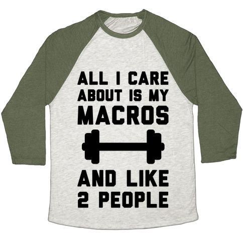 Virgin Teez  Baseball Tee Unisex Tri-Blend Baseball Tee / small / Oatmeal / Moss ALL I CARE ABOUT IS MY MACROS AND LIKE 2 PEOPLE UNISEX TRI-BLEND BASEBALL TEE