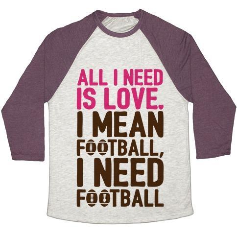 Virgin Teez  Baseball Tee Unisex Tri-Blend Baseball Tee / small / Oatmeal / Maroon ALL I NEED IS FOOTBALL UNISEX TRI-BLEND BASEBALL TEE