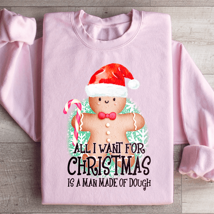 All I Want For Christmas Is A Man Made Of Dough