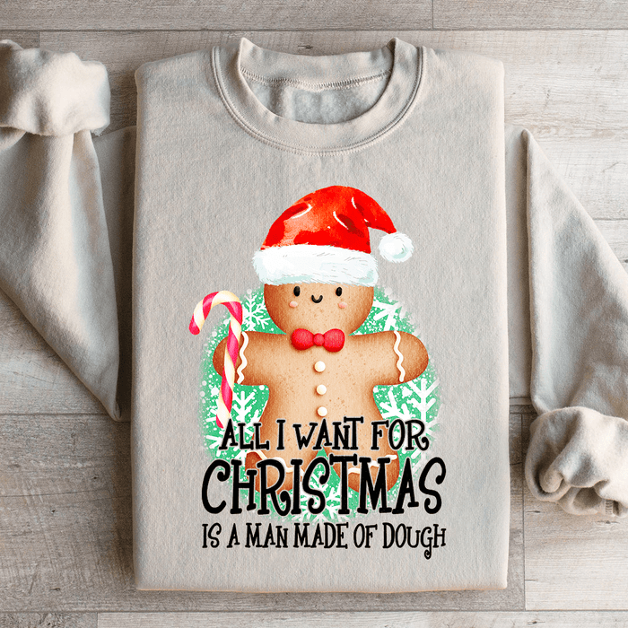 All I Want For Christmas Is A Man Made Of Dough