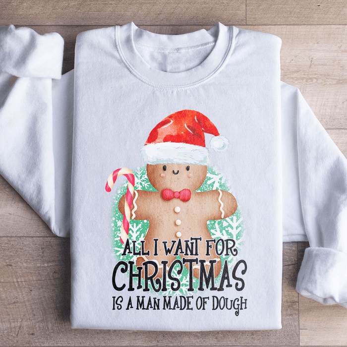 All I Want For Christmas Is A Man Made Of Dough