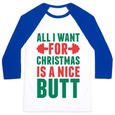 Virgin Teez  Baseball Tee Unisex Classic Baseball Tee / x-small / White/Blue ALL I WANT FOR CHRISTMAS IS A NICE BUTT UNISEX CLASSIC BASEBALL TEE