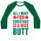 Virgin Teez  Baseball Tee Unisex Classic Baseball Tee / x-small / White/Dark Green ALL I WANT FOR CHRISTMAS IS A NICE BUTT UNISEX CLASSIC BASEBALL TEE