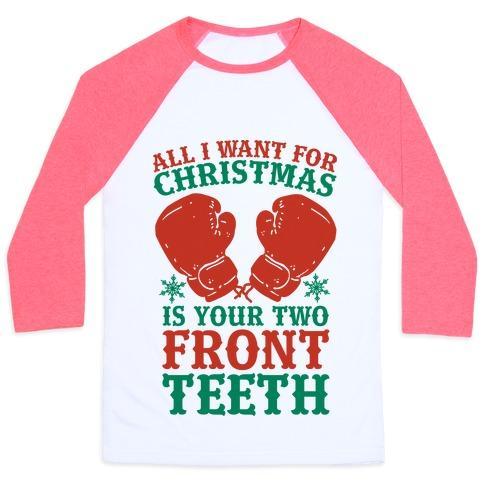 Virgin Teez  Baseball Tee Unisex Classic Baseball Tee / x-small / White/Neon Pink ALL I WANT FOR CHRISTMAS IS YOUR TWO FRONT TEETH UNISEX CLASSIC BASEBALL TEE