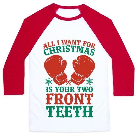 Virgin Teez  Baseball Tee Unisex Classic Baseball Tee / x-small / White/Red ALL I WANT FOR CHRISTMAS IS YOUR TWO FRONT TEETH UNISEX CLASSIC BASEBALL TEE