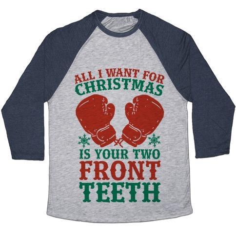 Virgin Teez  Baseball Tee Unisex Tri-Blend Baseball Tee / small / Athletic Gray / Navy ALL I WANT FOR CHRISTMAS IS YOUR TWO FRONT TEETH UNISEX TRI-BLEND BASEBALL TEE