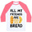 Virgin Teez  Baseball Tee Unisex Classic Baseball Tee / x-small / White/Neon Pink ALL MY FRIENDS ARE BREAD UNISEX CLASSIC BASEBALL TEE