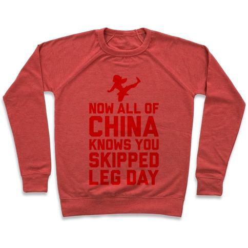 Virgin Teez  Pullover Crewneck Sweatshirt / x-small / Heathered Red ALL OF CHINA KNOWS YOU SKIP LEG DAY CREWNECK SWEATSHIRT