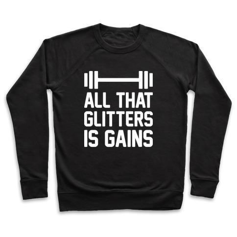 Virgin Teez  Pullover Crewneck Sweatshirt / x-small / Black ALL THAT GLITTERS IS GAINS CREWNECK SWEATSHIRT
