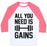 Virgin Teez  Baseball Tee Unisex Classic Baseball Tee / x-small / White/Neon Pink ALL YOU NEED IS GAINS UNISEX CLASSIC BASEBALL TEE