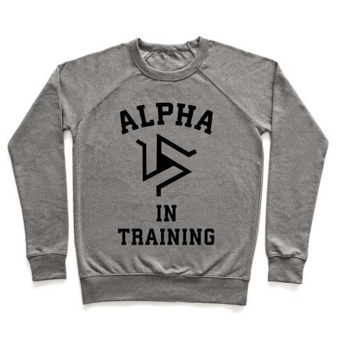Virgin Teez  Pullover Crewneck Sweatshirt / x-small / Heathered Gray ALPHA IN TRAINING CREWNECK SWEATSHIRT