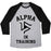 Virgin Teez  Baseball Tee Unisex Tri-Blend Baseball Tee / small / Athletic Gray / Black ALPHA IN TRAINING UNISEX TRI-BLEND BASEBALL TEE