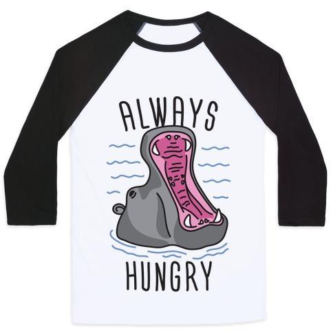 Virgin Teez  Baseball Tee Unisex Classic Baseball Tee / x-small / White/Black ALWAYS HUNGRY UNISEX CLASSIC BASEBALL TEE