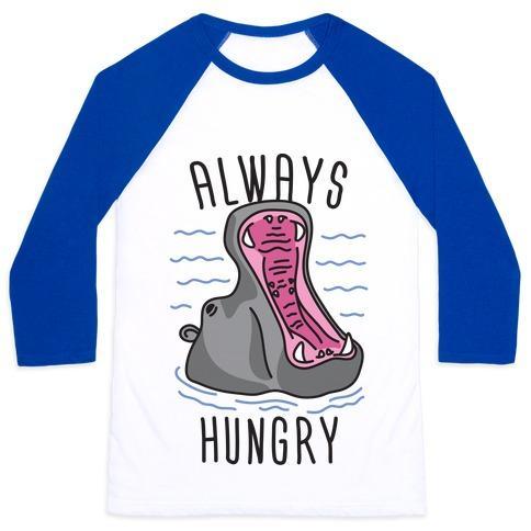 Virgin Teez  Baseball Tee Unisex Classic Baseball Tee / x-small / White/Blue ALWAYS HUNGRY UNISEX CLASSIC BASEBALL TEE
