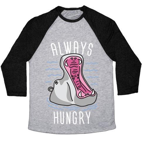 Virgin Teez  Baseball Tee Unisex Tri-Blend Baseball Tee / small / Athletic Gray / Black ALWAYS HUNGRY UNISEX TRI-BLEND BASEBALL TEE