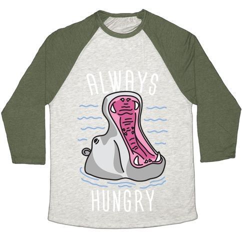Virgin Teez  Baseball Tee Unisex Tri-Blend Baseball Tee / small / Oatmeal / Moss ALWAYS HUNGRY UNISEX TRI-BLEND BASEBALL TEE
