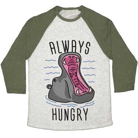 Virgin Teez  Baseball Tee Unisex Tri-Blend Baseball Tee / small / Oatmeal / Moss ALWAYS HUNGRY UNISEX TRI-BLEND BASEBALL TEE