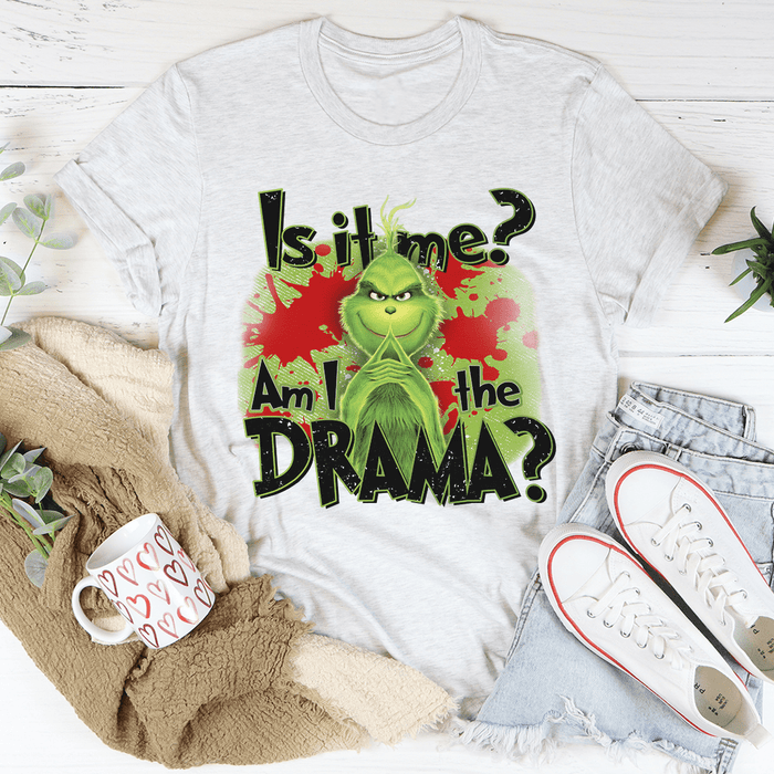 Am I The Drama T-Shirt