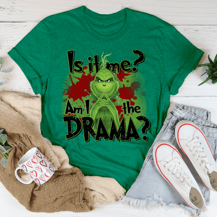 Am I The Drama T-Shirt
