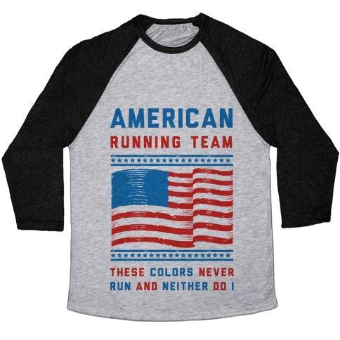 Virgin Teez  Baseball Tee Unisex Tri-Blend Baseball Tee / small / Athletic Gray / Black AMERICAN RUNNING TEAM THESE COLORS NEVER RUN AND NEITHER DO I UNISEX TRI-BLEND BASEBALL TEE