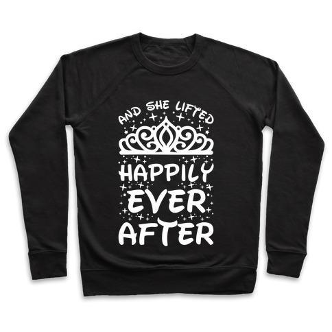 Virgin Teez  Pullover Crewneck Sweatshirt / x-small / Black AND SHE LIFTED HAPPILY EVER AFTER CREWNECK SWEATSHIRT