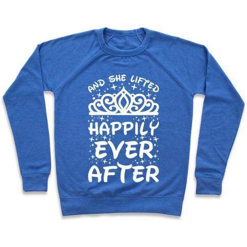 Virgin Teez  Pullover Crewneck Sweatshirt / x-small / Heathered Blue AND SHE LIFTED HAPPILY EVER AFTER CREWNECK SWEATSHIRT