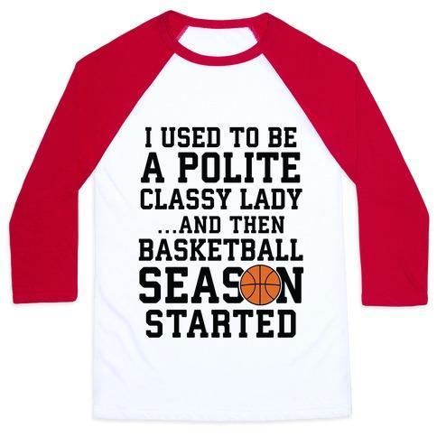 Virgin Teez  Baseball Tee ...AND THEN BASKETBALL SEASON STARTED UNISEX CLASSIC BASEBALL TEE