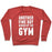 Virgin Teez  Pullover Crewneck Sweatshirt / x-small / Heathered Red ANOTHER FINE DAY RUINED BY THE GYM CREWNECK SWEATSHIRT