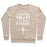 Virgin Teez  Pullover Crewneck Sweatshirt / x-small / Heathered Oatmeal ANOTHER NIGHT AT THE BARRE CREWNECK SWEATSHIRT
