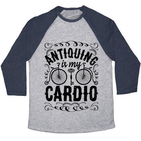 Virgin Teez  Baseball Tee Unisex Tri-Blend Baseball Tee / small / Athletic Gray / Navy ANTIQUING IS MY CARDIO UNISEX TRI-BLEND BASEBALL TEE