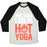 Virgin Teez  Baseball Tee Unisex Tri-Blend Baseball Tee / small / Oatmeal / Black ANY YOGA I DO IS HOT YOGA UNISEX TRI-BLEND BASEBALL TEE