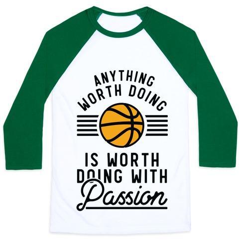 Virgin Teez  Baseball Tee Unisex Classic Baseball Tee / x-small / White/Dark Green ANYTHING WORTH DOING IS WORTH DOING WITH PASSION BASKETBALL UNISEX CLASSIC BASEBALL TEE