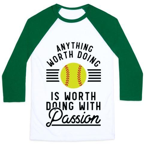 Virgin Teez  Baseball Tee Unisex Classic Baseball Tee / x-small / White/Dark Green ANYTHING WORTH DOING IS WORTH DOING WITH PASSION SOFTBALL UNISEX CLASSIC BASEBALL TEE