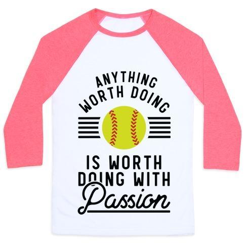 Virgin Teez  Baseball Tee Unisex Classic Baseball Tee / x-small / White/Neon Pink ANYTHING WORTH DOING IS WORTH DOING WITH PASSION SOFTBALL UNISEX CLASSIC BASEBALL TEE