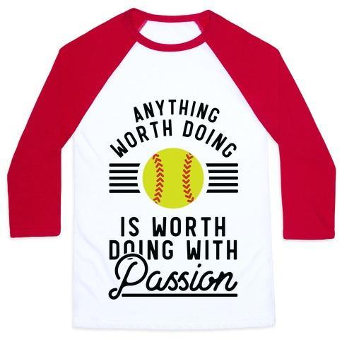 Virgin Teez  Baseball Tee Unisex Classic Baseball Tee / x-small / White/Red ANYTHING WORTH DOING IS WORTH DOING WITH PASSION SOFTBALL UNISEX CLASSIC BASEBALL TEE