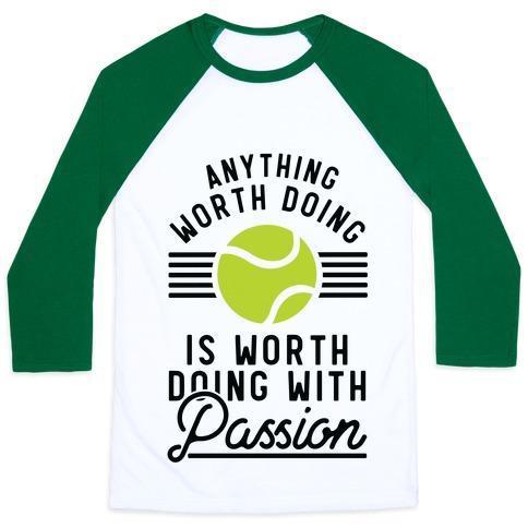 Virgin Teez  Baseball Tee Unisex Classic Baseball Tee / x-small / White/Dark Green ANYTHING WORTH DOING IS WORTH DOING WITH PASSION TENNIS UNISEX CLASSIC BASEBALL TEE