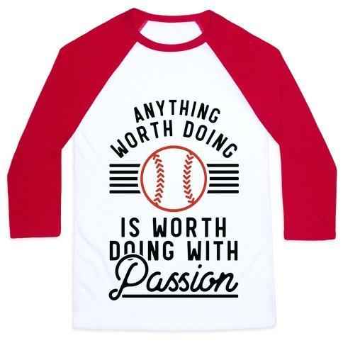 Virgin Teez  Baseball Tee Unisex Classic Baseball Tee / x-small / White/Red ANYTHING WORTH DOING IS WORTH DOING WITH PASSIONBASEBALL UNISEX CLASSIC BASEBALL TEE