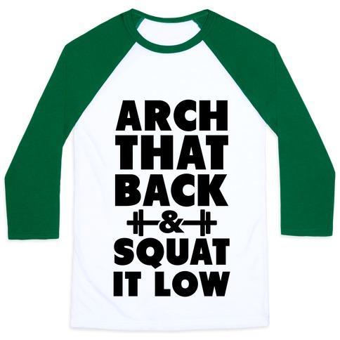 Virgin Teez  Baseball Tee Unisex Classic Baseball Tee / x-small / White/Dark Green ARCH YOUR BACK & SQUAT IT LOW UNISEX CLASSIC BASEBALL TEE