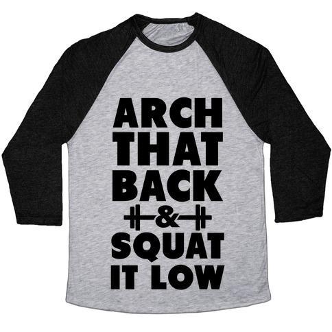 Virgin Teez  Baseball Tee Unisex Tri-Blend Baseball Tee / small / Athletic Gray / Black ARCH YOUR BACK & SQUAT IT LOW UNISEX TRI-BLEND BASEBALL TEE