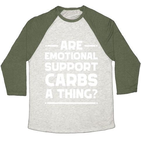 Virgin Teez  Baseball Tee Unisex Tri-Blend Baseball Tee / small / Oatmeal / Moss ARE EMOTIONAL SUPPORT CARBS A THING? UNISEX TRI-BLEND BASEBALL TEE