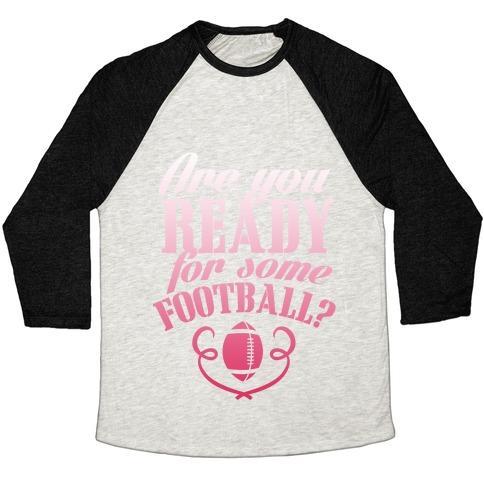 Virgin Teez  Baseball Tee Unisex Tri-Blend Baseball Tee / small / Oatmeal / Black ARE YOU READY FOR SOME FOOTBALL? UNISEX TRI-BLEND BASEBALL TEE