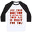 Virgin Teez  Baseball Tee Unisex Classic Baseball Tee / x-small / White/Black ASK YOUR DOCTOR UNISEX CLASSIC BASEBALL TEE