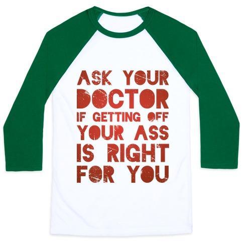 Virgin Teez  Baseball Tee Unisex Classic Baseball Tee / x-small / White/Dark Green ASK YOUR DOCTOR UNISEX CLASSIC BASEBALL TEE