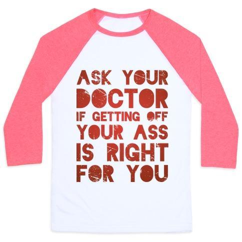 Virgin Teez  Baseball Tee Unisex Classic Baseball Tee / x-small / White/Neon Pink ASK YOUR DOCTOR UNISEX CLASSIC BASEBALL TEE