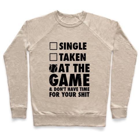 Virgin Teez  Pullover Crewneck Sweatshirt / x-small / Heathered Oatmeal AT THE GAME & DON'T HAVE TIME FOR YOUR SHIT (BASEBALL) CREWNECK SWEATSHIRT