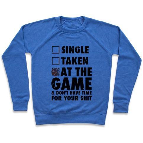 Virgin Teez  Pullover Crewneck Sweatshirt / x-small / Heathered Blue AT THE GAME & DON'T HAVE TIME FOR YOUR SHIT (BASKETBALL) CREWNECK SWEATSHIRT